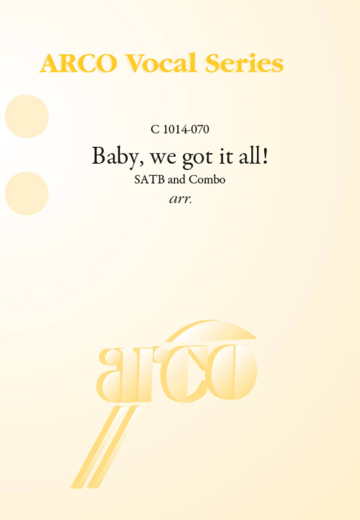 Baby, we got it all!